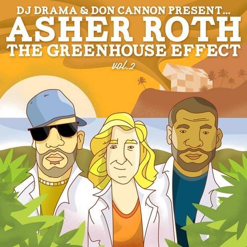 Asher Roth - The Greenhouse Effect 2 (2013)