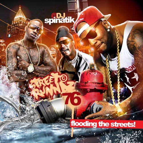 DJ Spinatik - Street Runnaz 76 (2013)
