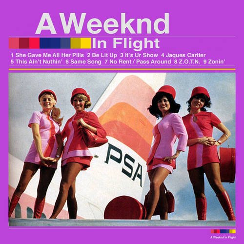 The Weeknd x Professionals In Flight - A Weeknd In Flight (2013)